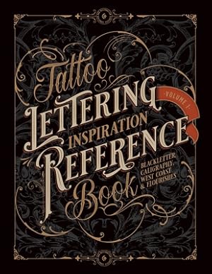 Imagen del vendedor de Tattoo Lettering Inspiration Reference Book (Paperback or Softback) a la venta por BargainBookStores