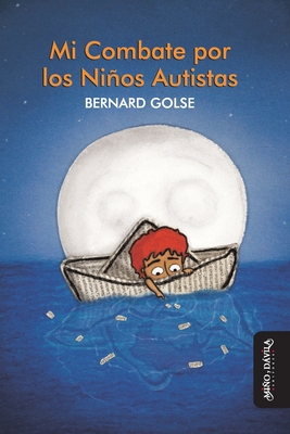 Seller image for Mi combate por los ni�os autistas (Paperback or Softback) for sale by BargainBookStores