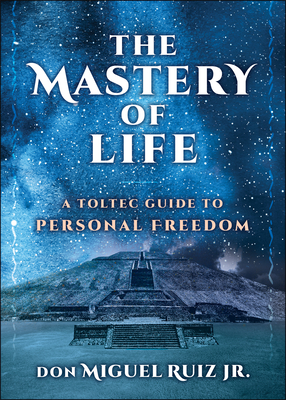 Seller image for The Mastery of Life: A Toltec Guide to Personal Freedom (Paperback or Softback) for sale by BargainBookStores