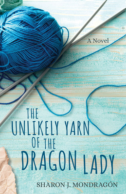 Imagen del vendedor de The Unlikely Yarn of the Dragon Lady (Paperback or Softback) a la venta por BargainBookStores