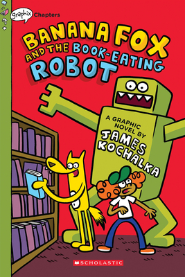 Seller image for Banana Fox and the Book-Eating Robot: A Graphix Chapters Book (Banana Fox #2), 2 (Paperback or Softback) for sale by BargainBookStores