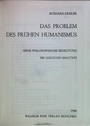 Imagen del vendedor de Das Problem des frhen Humanismus. Humanistische Bibliothek; Abhandlungen und Texte; Reihe I: Abhandlungen, Band 1 a la venta por books4less (Versandantiquariat Petra Gros GmbH & Co. KG)