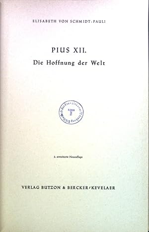 Image du vendeur pour Pius XII.: Die Hoffnung der Welt. mis en vente par books4less (Versandantiquariat Petra Gros GmbH & Co. KG)