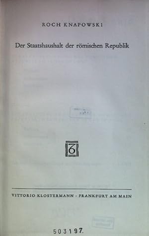 Bild des Verkufers fr Der Staatshaushalt der rmischen Republik. Untersuchungen zur rmischen Geschichte, Band II. zum Verkauf von books4less (Versandantiquariat Petra Gros GmbH & Co. KG)