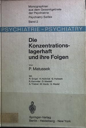 Bild des Verkufers fr Die Konzentrationslagerhaft und ihre Folgen. Monographien aus dem Gesamtgebiete der Psychiatrie ; Bd. 2; zum Verkauf von books4less (Versandantiquariat Petra Gros GmbH & Co. KG)