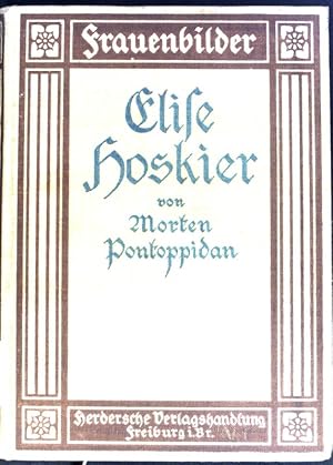 Seller image for Elise Hoskier: ein christlicher Frauencharakter. Frauenbilder for sale by books4less (Versandantiquariat Petra Gros GmbH & Co. KG)