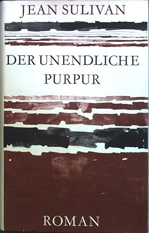 Bild des Verkufers fr Der unendliche Purpur: Roman. zum Verkauf von books4less (Versandantiquariat Petra Gros GmbH & Co. KG)