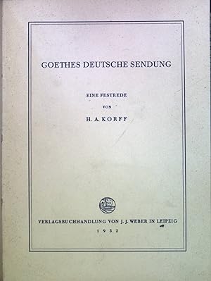 Seller image for Goethes deutsche Sendung for sale by books4less (Versandantiquariat Petra Gros GmbH & Co. KG)