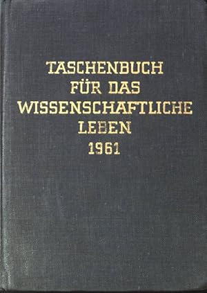 Bild des Verkufers fr Taschenbuch fr das wissenschaftliche Leben 1961 - Vademecum deutscher Lehr- und Forschungssttten. TWL/61 zum Verkauf von books4less (Versandantiquariat Petra Gros GmbH & Co. KG)