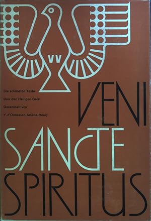Bild des Verkufers fr Veni Sancte Spiritus: Die schnsten ber den heiligen Geist. zum Verkauf von books4less (Versandantiquariat Petra Gros GmbH & Co. KG)