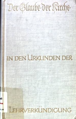 Image du vendeur pour Der Glaube der Kirche in den Urkunden der Lehrverkndigung. mis en vente par books4less (Versandantiquariat Petra Gros GmbH & Co. KG)