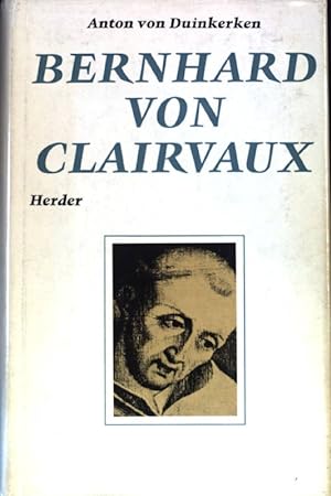 Bild des Verkufers fr Bernhard von Clairvaux. zum Verkauf von books4less (Versandantiquariat Petra Gros GmbH & Co. KG)