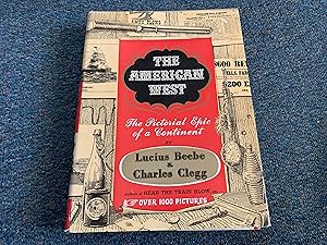 THE AMERICAN WEST THE PICTORIAL EPIC OF A CONTINENT