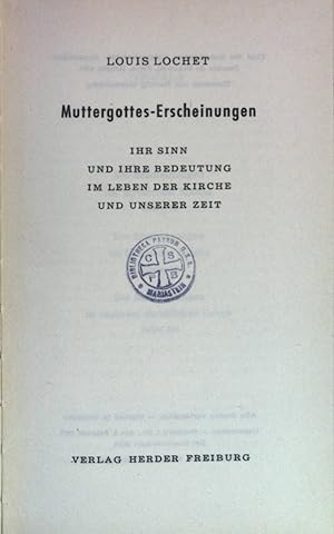 Bild des Verkufers fr Muttergottes-Erscheinungen. Ihr Sinn und ihre Bedeutung im Leben der Kirche und unserer Zeit. zum Verkauf von books4less (Versandantiquariat Petra Gros GmbH & Co. KG)