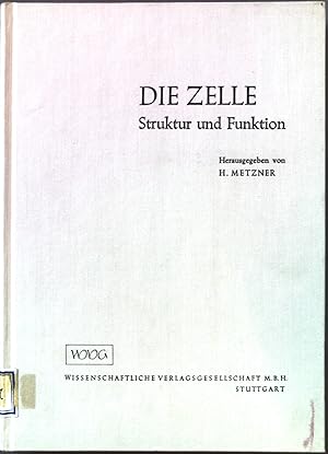 Image du vendeur pour Die Zelle: Struktur und Funktionen. mis en vente par books4less (Versandantiquariat Petra Gros GmbH & Co. KG)