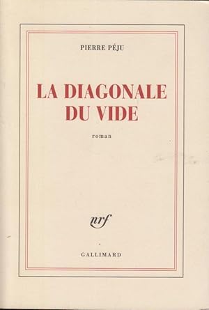 Seller image for La diagonale du vide. - Roman. for sale by PRISCA