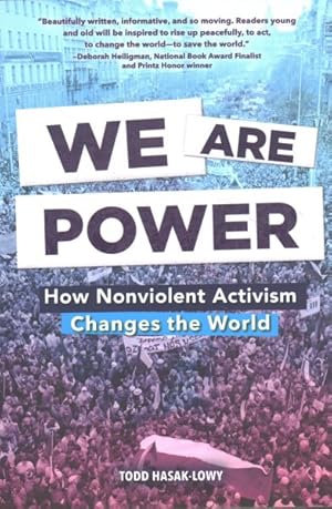 Immagine del venditore per We Are Power : How Nonviolent Activism Changes the World venduto da GreatBookPrices