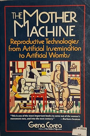 Seller image for The Mother Machine: Reproductive Technologies from Artificial Insemination to Artificial Wombs for sale by Mister-Seekers Bookstore