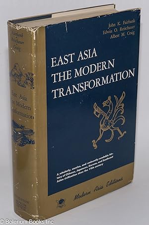 Imagen del vendedor de East Asia, The Modern Transformation a la venta por Bolerium Books Inc.