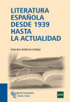 Imagen del vendedor de Literatura española desde 1939 hasta la actualidad a la venta por AG Library