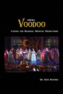 Seller image for Opera Voodoo: Casting for Regional Operatic Productions (Paperback or Softback) for sale by BargainBookStores