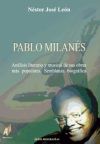 Imagen del vendedor de Pablo Milans: anlisis literario y musical de sus obras ms populares: semblanza biogrfica a la venta por AG Library