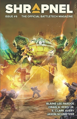 Seller image for BattleTech: Shrapnel, Issue #6 (The Official BattleTech Magazine) (Paperback or Softback) for sale by BargainBookStores