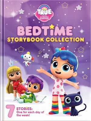 Image du vendeur pour True and the Rainbow Kingdom: 5-Minute Goodnight Stories: 7 Stories (Hardback or Cased Book) mis en vente par BargainBookStores