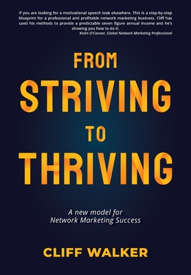 Seller image for From Striving to Thriving: A new model for Network Marketing Success (Paperback or Softback) for sale by BargainBookStores