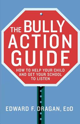 Immagine del venditore per The Bully Action Guide: How to Help Your Child and Get Your School to Listen (Paperback or Softback) venduto da BargainBookStores