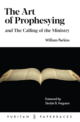 Immagine del venditore per The Art of Prophesying: And the Calling of the Ministry (Paperback or Softback) venduto da BargainBookStores