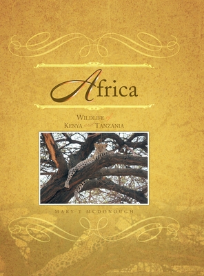 Immagine del venditore per Africa: Wildlife of Kenya and Tanzania (Hardback or Cased Book) venduto da BargainBookStores