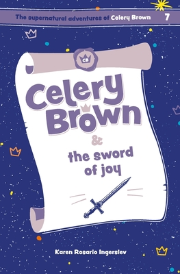 Seller image for Celery Brown and the sword of joy (Paperback or Softback) for sale by BargainBookStores