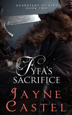 Bild des Verkufers fr Fyfa's Sacrifice: A Medieval Scottish Romance (Paperback or Softback) zum Verkauf von BargainBookStores