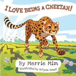 Seller image for I Love Being a Cheetah!: A Lively Picture and Rhyming Book for Preschool Kids 3-5 (Paperback or Softback) for sale by BargainBookStores