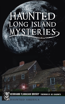Immagine del venditore per Haunted Long Island Mysteries (Hardback or Cased Book) venduto da BargainBookStores