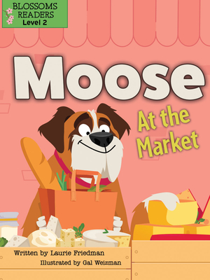 Seller image for Moose at the Market (Paperback or Softback) for sale by BargainBookStores