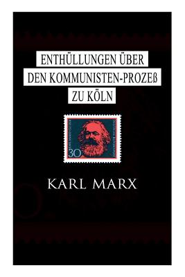 Bild des Verkufers fr Enth�llungen �ber den Kommunisten-Proze� zu K�ln (Paperback or Softback) zum Verkauf von BargainBookStores