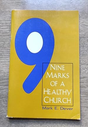 Seller image for Nine Marks of a Healthy Church for sale by Peter & Rachel Reynolds