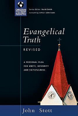 Seller image for Evangelical Truth: A Personal Plea for Unity, Integrity Faithfulness (Revised) (Paperback or Softback) for sale by BargainBookStores
