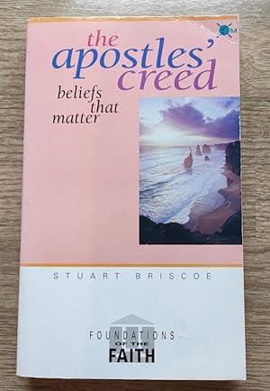 Bild des Verkufers fr The Apostles' Creed: Beliefs That Matter zum Verkauf von Peter & Rachel Reynolds