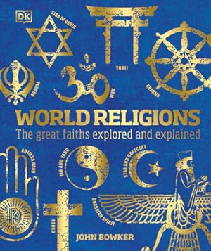 Immagine del venditore per World Religions: The Great Faiths Explored and Explained (Hardback or Cased Book) venduto da BargainBookStores