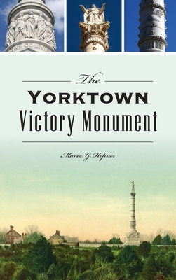 Immagine del venditore per Yorktown Victory Monument (Hardback or Cased Book) venduto da BargainBookStores