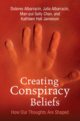 Imagen del vendedor de Creating Conspiracy Beliefs: How Our Thoughts Are Shaped (Paperback or Softback) a la venta por BargainBookStores