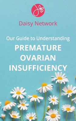 Seller image for Our Guide to Understanding Premature Ovarian Insufficiency (Paperback or Softback) for sale by BargainBookStores