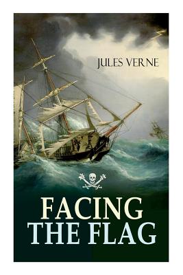 Seller image for Facing the Flag: Pirate Adventure (Paperback or Softback) for sale by BargainBookStores