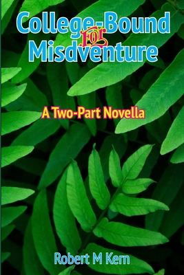 Imagen del vendedor de College-Bound for Misadventure (Paperback or Softback) a la venta por BargainBookStores