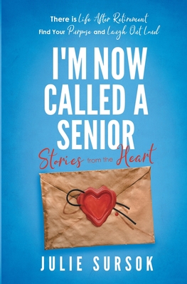 Imagen del vendedor de I'm Now Called a Senior Stories from the Heart (Paperback or Softback) a la venta por BargainBookStores