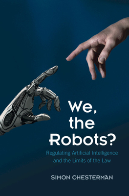 Immagine del venditore per We, the Robots?: Regulating Artificial Intelligence and the Limits of the Law (Hardback or Cased Book) venduto da BargainBookStores