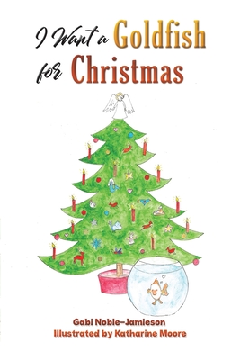 Seller image for I Want a Goldfish for Christmas (Paperback or Softback) for sale by BargainBookStores